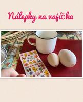 Jakékoli barevné nálepky na vajíčka udělají parádu :-)